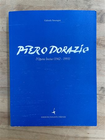 PIERO DORAZIO - Piero Dorazio. L'opera Incisa (1962-1993), 1995