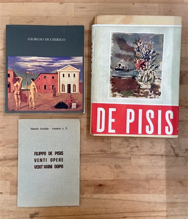 FILIPPO DE PISIS E GIORGIO DE CHIRICO - Lotto unico di 3 cataloghi