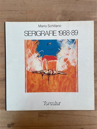 MARIO SCHIFANO - Mario Schifano. Serigrafie 1988-89, 1989