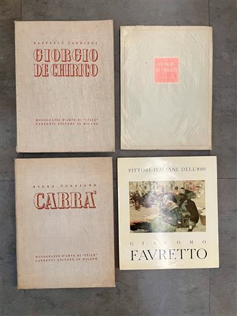 CARLO CARRÀ, GIORGIO DE CHIRICO E GIACOMO FAVRETTO - Lotto unico di 4 cataloghi
