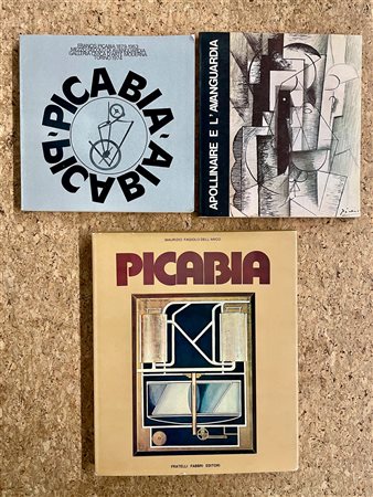 GUILLAUME APOLLINAIRE E FRANCIS PICABIA - Lotto unico di 3 cataloghi