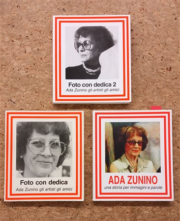GALLERIA ADA ZUNINO, MILANO - Lotto unico di 3 cataloghi relativi all'attività della Galleria
