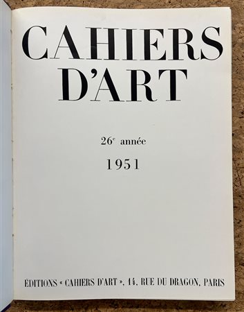 CAHIERS D'ART - REVUE DE L'AVANT-GARDE ARTISTIQUE - Annata completa, 1951