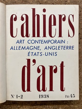 CAHIERS D'ART - REVUE DE L'AVANT-GARDE ARTISTIQUE - Annata completa, 1938