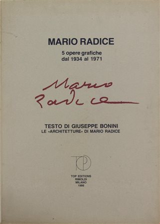 Mario Radice  
LE ARCHITETTURE 1934-1971

