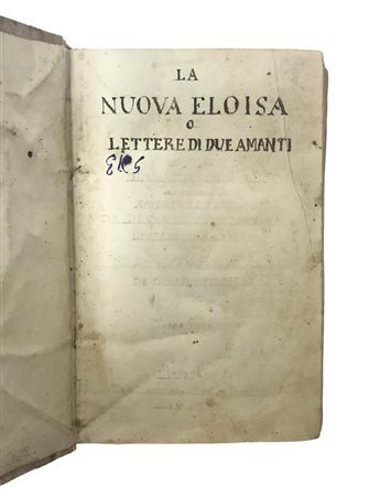 Jean-Jacques Rousseau (1712 - 1778)  - La Nuova Eloisa o Lettere di due amanti - Tomo II, 1813