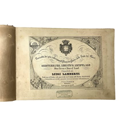 Luigi Lamberti - Raccolta dei più interessanti Piani dei Porti e delle Rade dei Mari - Due volumi, 1870-71