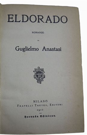 Guglielmo Anastasi (Milano  1874 - Genova  1929)  - Eldorado, Primi 20° secolo