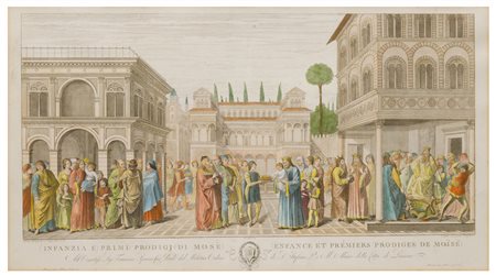 Carlo Lasinio (1759 - 1838)
Infanzia e primi prodigi di Mosè, 1810
