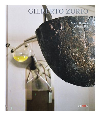 Catalogo Gilberto Zorio ...tra gli acidi, i marrani, le stelle...,