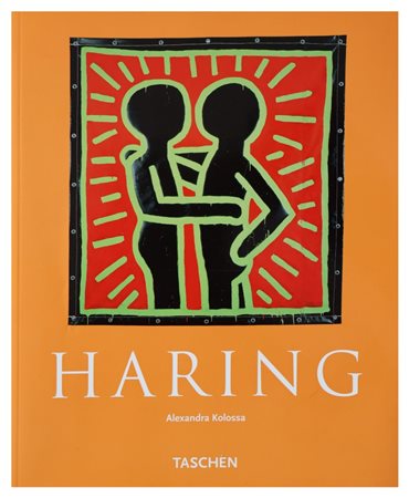 A. Kolossa a cura di, Haring 1958-1990. Una vita dedicata all'arte, Taschen