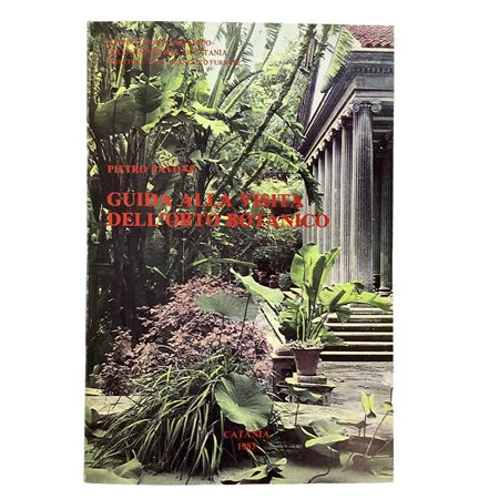 Pietro Pavone - Guida alla visita dell'Orto Botanico, Catania 1983