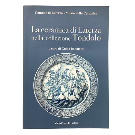 La ceramica di Laterza nella collezione Tondolo, 2015