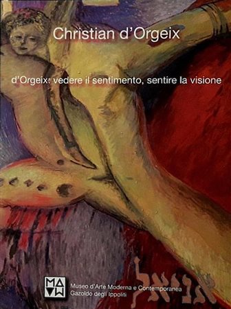 D'ORGEIX CHRISTIAN Francia 1927 - 2019 "Catalogo"