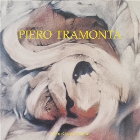TRAMONTA PIERO Bovezzo 1951 - 2023 "Catalogo"