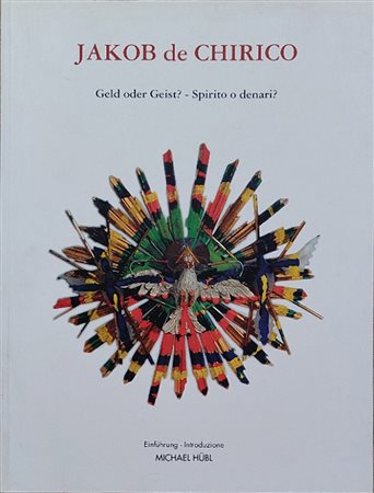 DE CHIRICO JAKOB Innsbruck 1943 "Catalogo"