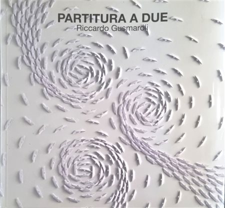 GUSMAROLI RICCARDO Verona 1963 "Catalogo"