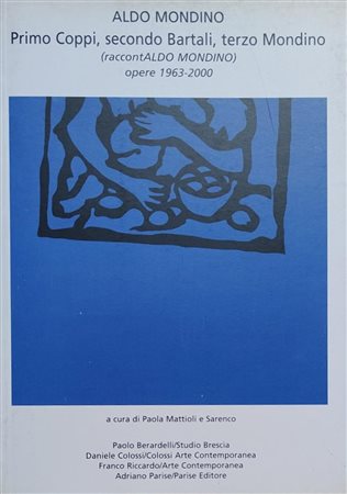 MONDINO ALDO Torino 1938 - 2005 "Catalogo"