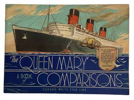 CUNARD - WHITE STAR LINE
"The Queen Mary - Book of comparisons" (difetti)
