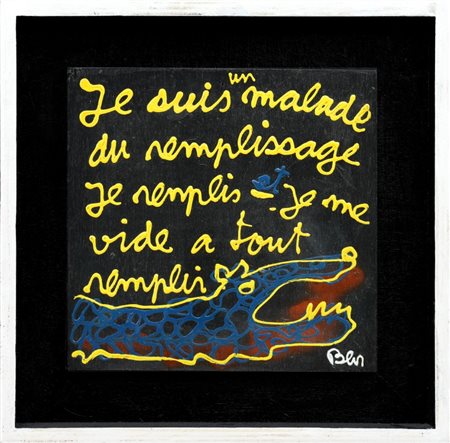 BEN VAUTIER - Je suis un malade du remplissage, 1985 