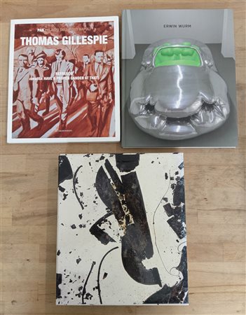 FERNANDEZ ARMAN, THOMAS GILLESPIE E ERWIN WURM - Lotto unico di 3 cataloghi