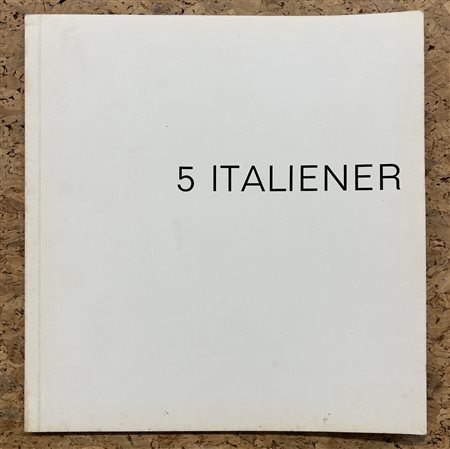 CATALOGHI RARI (ARTE ITALIANA DEL DOPOGUERRA) - 5 italianer. Bonalumi Ceroli Manzoni Munari Pistoletto, 1969