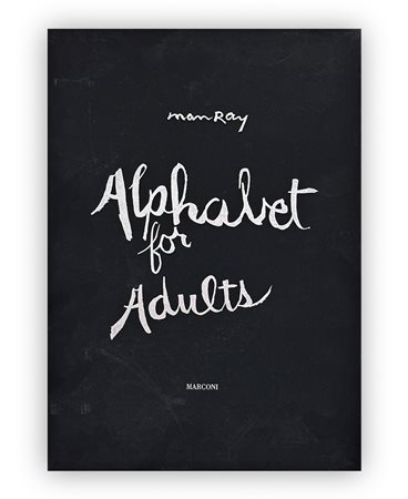 MAN RAY (1890-1976) - Alphabet for adults, 1990