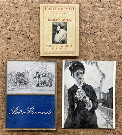 GIOVANNI SEGANTINI, EMILIO GOLA E PIETRO BENVENUTI - Lotto unico di 3 cataloghi