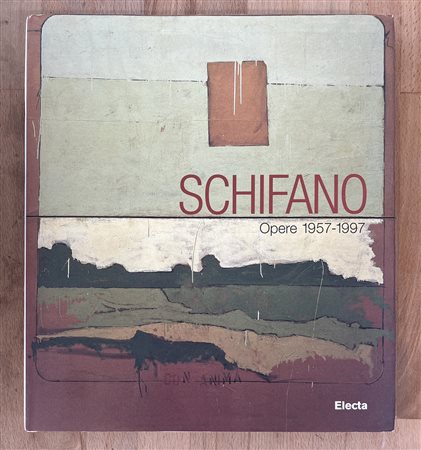 MARIO SCHIFANO - Schifano. Opere 1957-1997, 1998