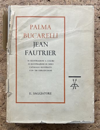 JEAN FAUTRIER - Jean Fautrier. Pittura e materia, 1960