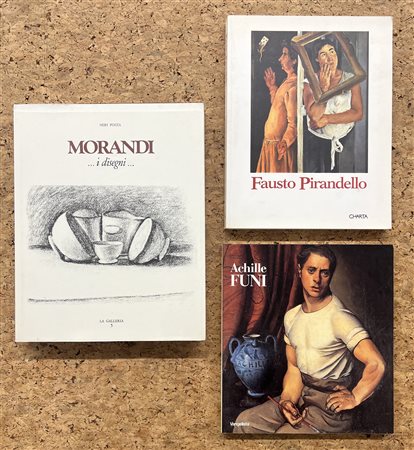 FAUSTO PIRANDELLO, ACHILLE FUNI E GIORGIO MORANDI - Lotto unico di 3 cataloghi: