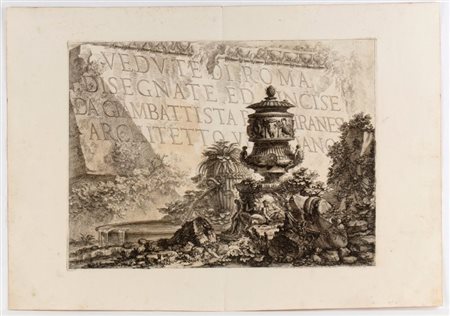 Giovanni Battista Piranesi (Mogliano Veneto, 1720 - Venezia, 1778) 
Vedute di Roma disegnate ed incise da Giambattista Piranesi architetto veneziano 
 