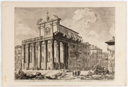Giovanni Battista Piranesi (Mogliano Veneto, 1720 - Venezia, 1778) 
Veduta del tempio di Antonino e Faustina in Campo Vaccino 
 