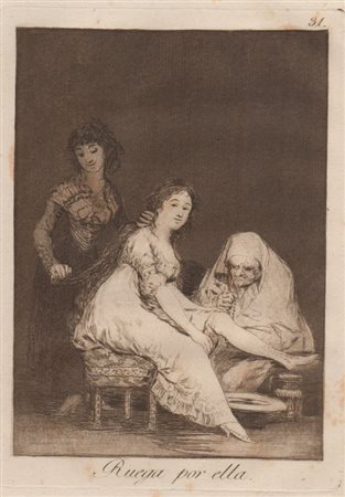 Francisco Goya (1746 - 1828) 
Ruega por ella 1799
 