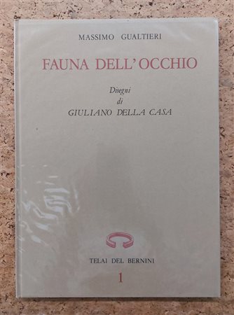 CATALOGHI CON DISEGNO (GIULIANO DELLA CASA) - Fauna dell'occhio, 1980
