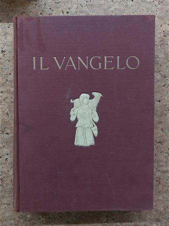 EDIZIONI D'ARTE (IL VANGELO) - Il Vangelo illustrato dai capolavori d'arte d'ogni scuola e d'ogni tempo, 1934
