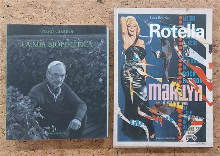 PIERO GILARDI E MIMMO ROTELLA - Lotto unico di 2 cataloghi