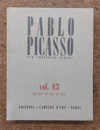 PABLO PICASSO - Pablo Picasso par Christian Zervos. Catalogue Raisonné, Vol.13. œuvres de 1943 et 1944, 1984