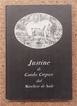 EDIZIONI ILLUSTRATE (GUIDO CREPAX) - Justine di Guido Crepax dal Marchese de Sade, 1979