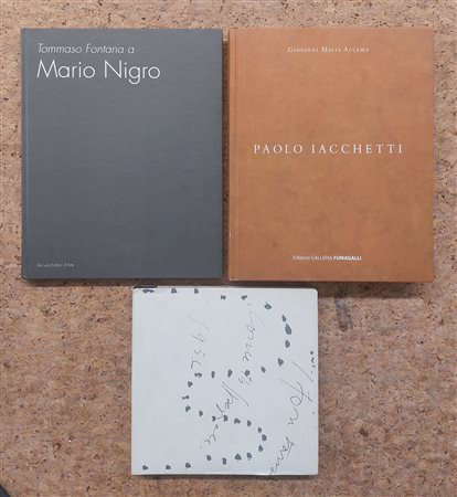 LUCIO FONTANA, MARIO NIGRO E PAOLO IACCHETTI
- Lotto unico di 3 cataloghi: