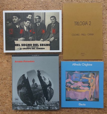 GRUPPO DEL CENOBIO, ARNALDO POMODORO, ALFREDO CHIGHINE E COLOMBO/PINELLI - Lotto unico di 4 cataloghi
