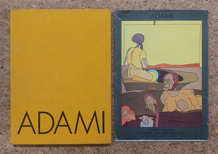 VALERIO ADAMI - Adami. Oeuvres de 1969 a 1984, 1991