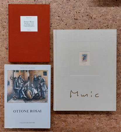 ANTON ZORAN MUSIC E OTTONE ROSAI - Lotto unico di 3 cataloghi