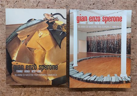 GALLERIA GIAN ENZO SPERONE - Gian Enzo Sperone. Torino Roma New York. 35 anni di mostre tra Europa e America, 2000