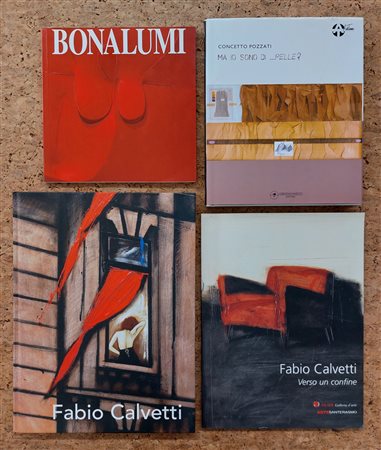 CONCETTO POZZATI, AGOSTINO BONALUMI E FABIO CALVETTI - Lotto unico di 5 cataloghi