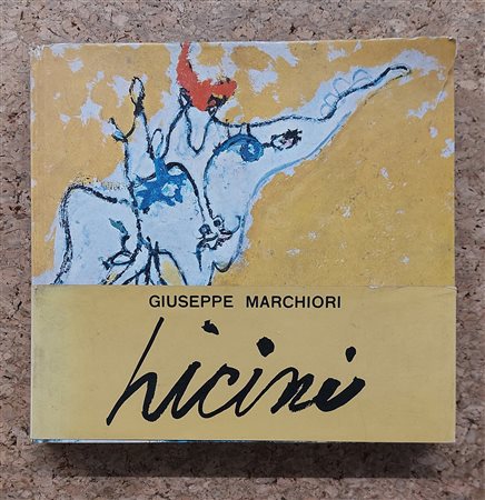 OSVALDO LICINI - I cieli segreti di Osvaldo Licini. Catalogo generale delle opere, 1968