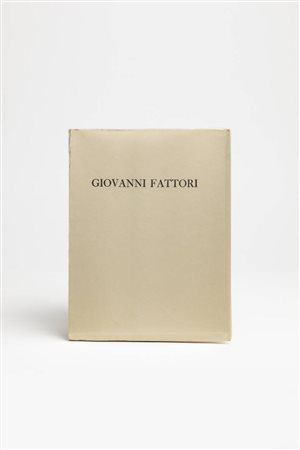 FATTORI GIOVANNI (d'après)<BR>"Giovanni Fattori. Eaux-fortes"