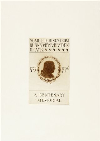 Robert Bryden, A series of Burns etchings / A memorial of 1796 (Some etchings...