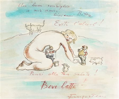 Michel Fingesten, Eviti l'alcool! Bevi latte! 1920 ca. Matita, penna e...