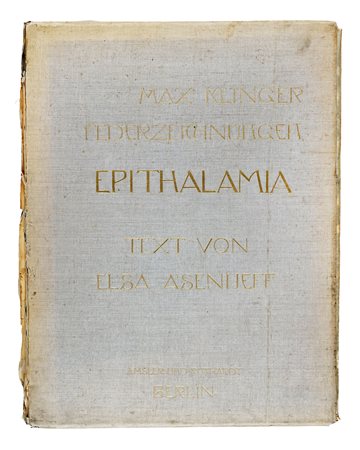 Max Klinger, Epithalamia. Umrahmung in Federzeichnungen von Max Klinger, Text...